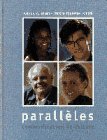 Stock image for Paralleles : Commuication et Culture for sale by Better World Books