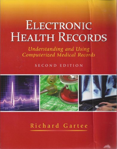 Imagen de archivo de Electronic Health Records: Understanding and Using Computerized Medical Records (2nd Edition) a la venta por HPB-Red