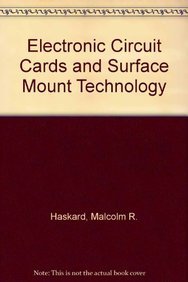 Stock image for Electronic Circuit Cards and Surface Mount Technology for sale by Books Puddle