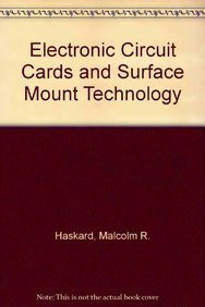 Stock image for Electronic Circuit Cards and Surface Mount Technology for sale by AwesomeBooks