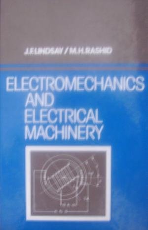 Imagen de archivo de Electromechanics and Electrical Machinery a la venta por Better World Books Ltd