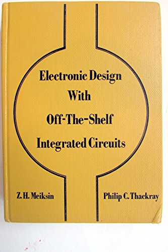 9780132502917: Electronics Design with Off the Shelf Integrated Circuits