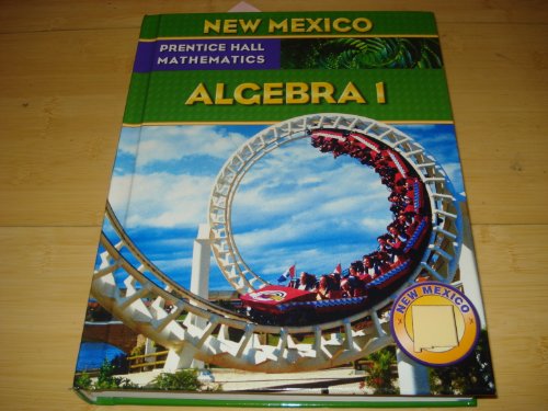 Beispielbild fr Prentice Hall Mathematics Algbra 1 (New Mexico) zum Verkauf von Jenson Books Inc