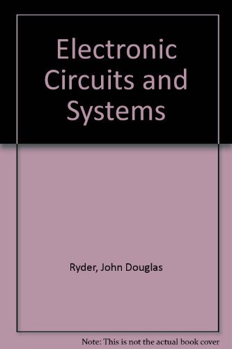 Beispielbild fr Electronic Circuits and Systems zum Verkauf von ThriftBooks-Dallas