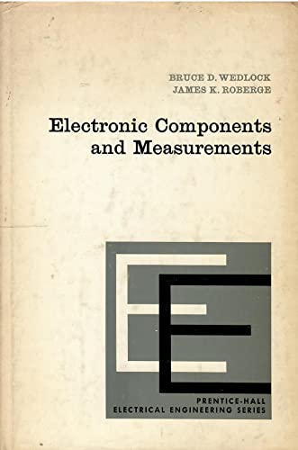 Beispielbild fr Electronic Components and Measurements (Prentice-Hall Electrical Engineering Series) zum Verkauf von BookDepart