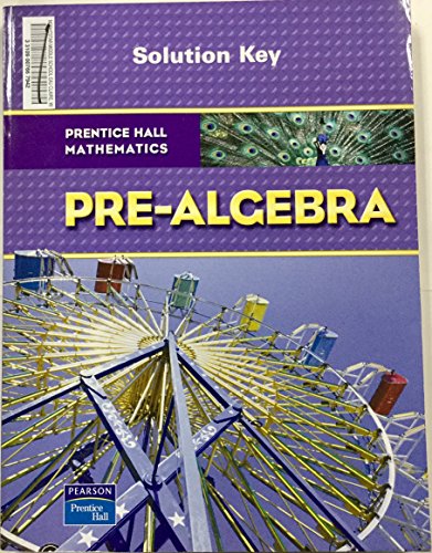 Stock image for Prentice Hall Mathematics, Pre-Algebra Solution Key for sale by GoldenWavesOfBooks