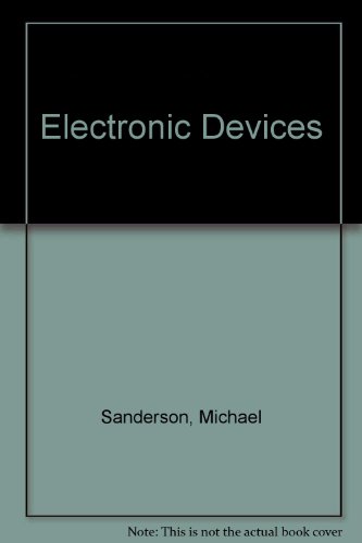 9780132507134: Electronic Devices: A Top-down Systems Approach