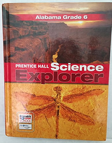 Stock image for Alabama Grade 6 Prentice Hall Science Explorer ; 9780132508179 ; 0132508176 for sale by APlus Textbooks