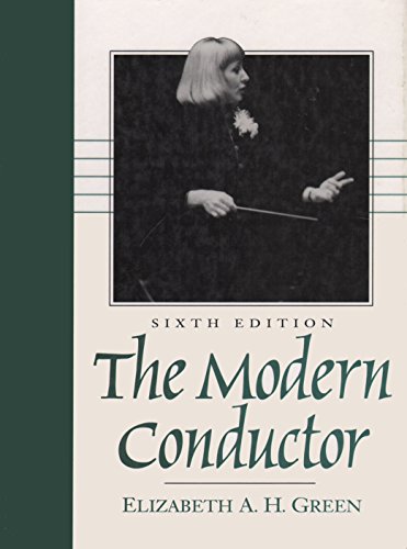 Imagen de archivo de The Modern Conductor (6th Edition) a la venta por Indiana Book Company