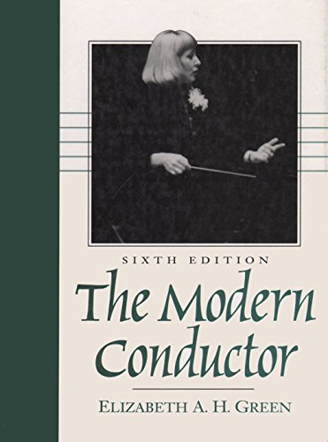 Stock image for The Modern Conductor (6th Edition) for sale by Indiana Book Company