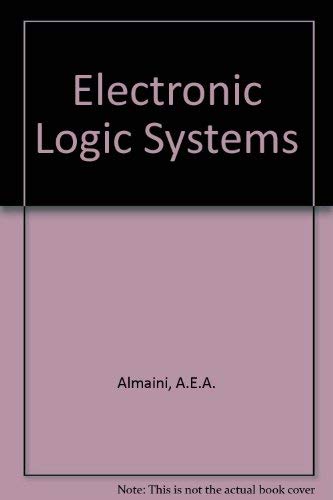 9780132517454: Electronic logic systems