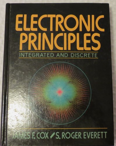 Imagen de archivo de Electronic Principles: Integrated and Discrete a la venta por Zoom Books Company