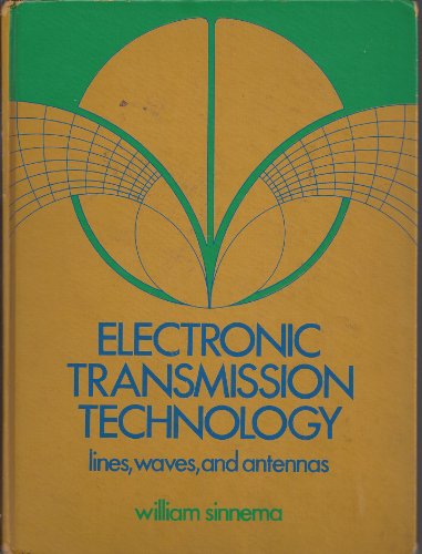 9780132522212: Electronic Transmission Technology: Lines, Waves and Antennas