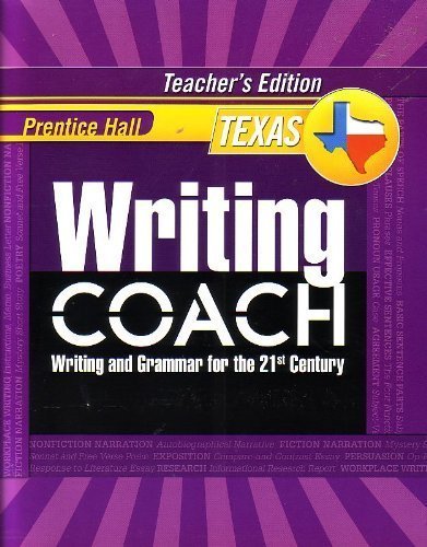 9780132529976: Prentice Hall Writing Coach: Writing and Grammar for the 21st Century [Texas Teacher's Edition] Grade 10 by Jeff Anderson (2012-08-01)