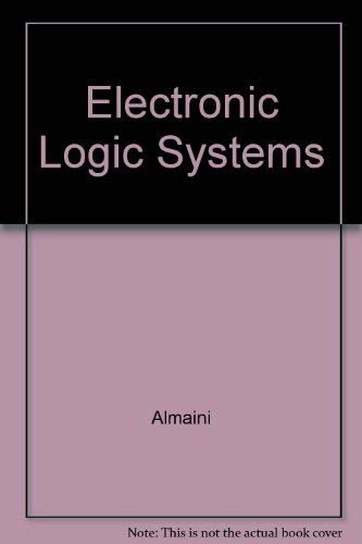 9780132535199: Electronic Logic Systems