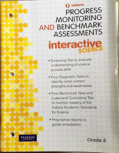 Imagen de archivo de Interactive Science Grade 8: Indiana Progress Monitoring and Benchmark Assessments a la venta por Nationwide_Text