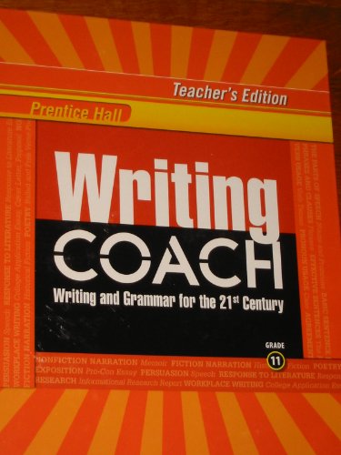 Stock image for Writing Coach Grade 11 (Teacher's Edition) (Writing and Grammar for the 21st Century) for sale by Patrico Books