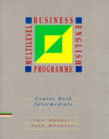 Beispielbild fr MBEP 3: Intermediate: Course Book (Multilevel Business English Programme ELT Series) zum Verkauf von WorldofBooks
