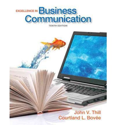 Instructor's Review Copy for Business Communication Essentials, 5th Edition (9780132539777) by Courtland BovÃ©e; John Thill