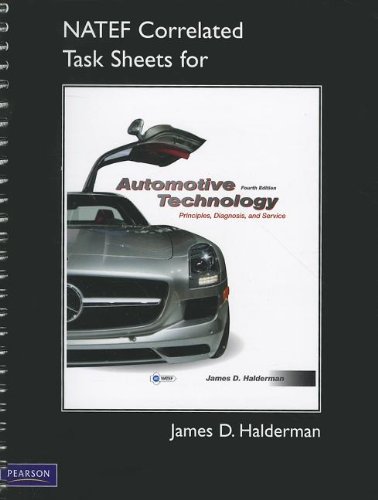 NATEF Correlated Task Sheets for Automotive Technology (9780132540100) by Halderman, James D.