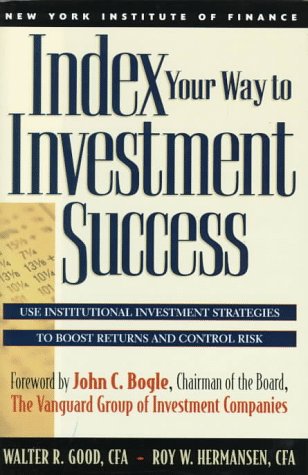 Beispielbild fr Index Your Way to Investment Success zum Verkauf von ThriftBooks-Dallas