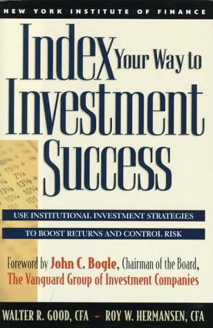 Stock image for Index Your Way to Investment Success for sale by ThriftBooks-Dallas