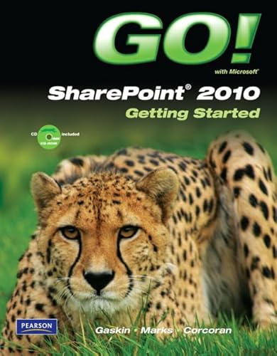 GO! with Microsoft SharePoint 2010 Getting Started (9780132543026) by Gaskin, Shelley; Marks, Suzanne; Corcoran, Mary