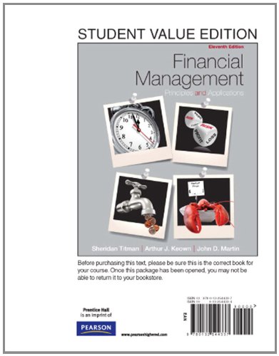 Imagen de archivo de Financial Management: Principles and Applications, Student Value Edition a la venta por Irish Booksellers