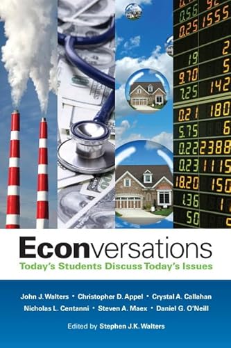 Stock image for Econversations: Today's Students Discuss Today's Issues (Pearson Series in Economics) for sale by HPB-Red