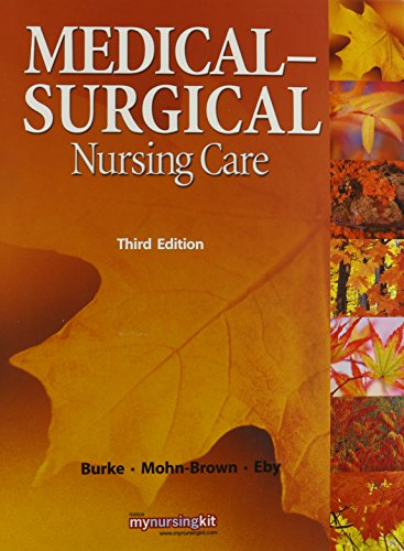 Stock image for Medical Surgical Nursing Care With Study Guide Package (3rd Edition) ; 9780132545129 ; 0132545128 for sale by APlus Textbooks