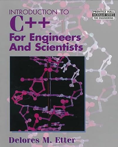 Imagen de archivo de Introduction to C++ for Engineers and Scientists (Prentice Hall Modular Series for Engineering) a la venta por SecondSale