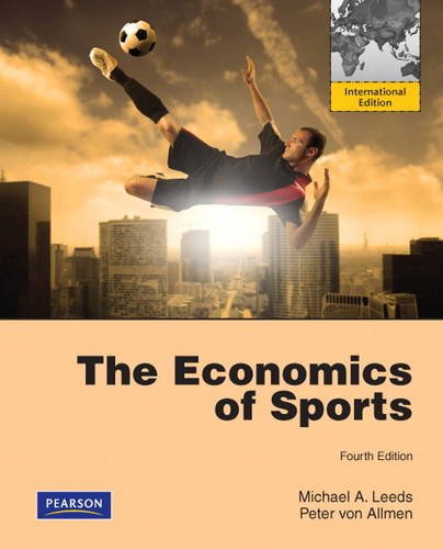 Beispielbild fr The Economics of Sports zum Verkauf von Anybook.com