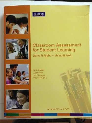 Imagen de archivo de Classroom Assessment for Student Learning: Doing It Right-Using It Well (Assessment Training Institute, Inc.) a la venta por Orion Tech