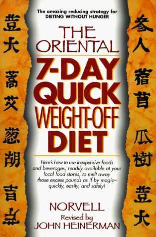 Stock image for The Oriental 7-Day Quick Weight-Off Diet for sale by ThriftBooks-Dallas