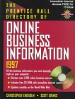 Stock image for The Prentice Hall Directory of Online Business Information 1997 for sale by Mispah books