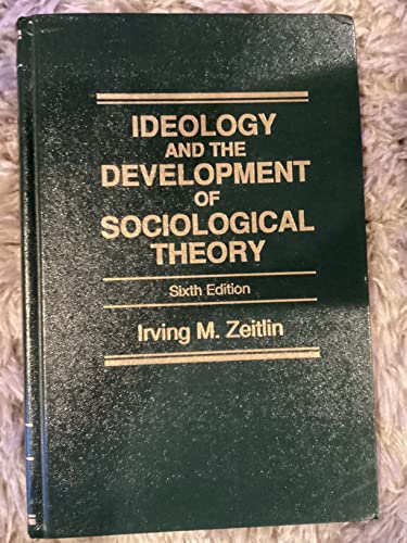 Imagen de archivo de Ideology and the Development of Sociological Theory a la venta por HPB-Red