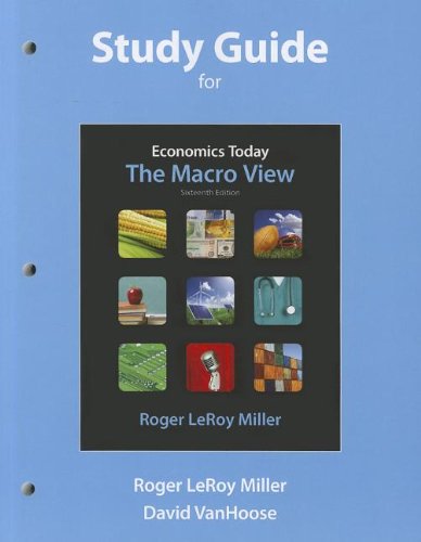 Economics Today: The Macro View (9780132554572) by Miller, Roger LeRoy; Vanhoose, David