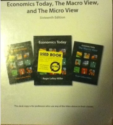 Stock image for Economics Today the Macro View and the Micro View Sixteenth Edition Instructor Edition for sale by Better World Books
