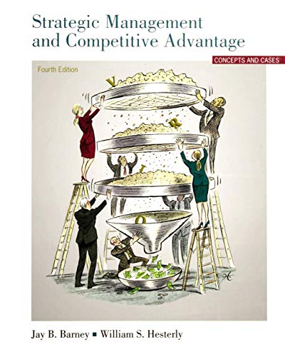 Beispielbild fr Strategic Management and Competitive Advantage zum Verkauf von Better World Books