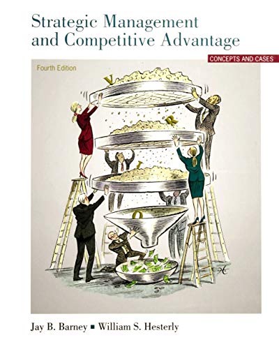 9780132555500: Strategic Management And Competitive Advantage Concepts