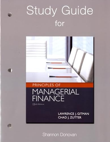 9780132555685: Study Guide for Prinicples of Managerial Finance