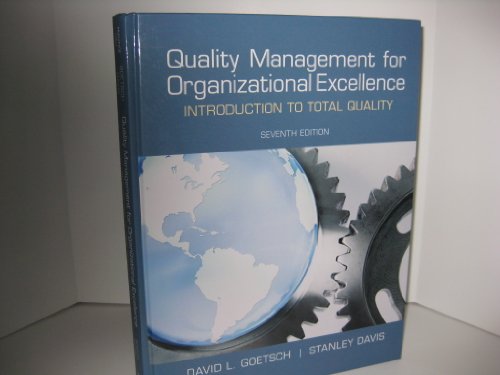 Stock image for Quality Management for Organizational Excellence: Introduction to Total Quality (7th Edition) for sale by BooksRun
