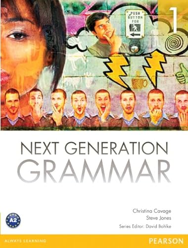 9780132560634: Next Generation Grammar 1 with MyEnglishLab 1st edition by Cavage, Christina M., Jones, Steve (2013) Paperback