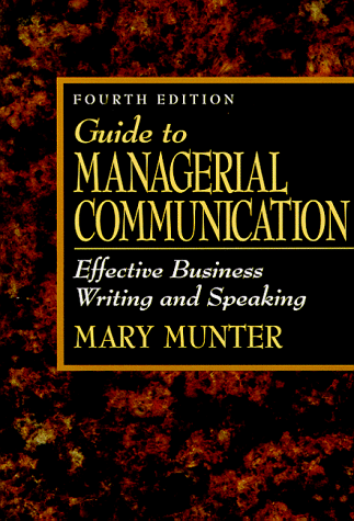 Imagen de archivo de Guide to Managerial Communication: Effective Business Writing and Speaking a la venta por Wonder Book