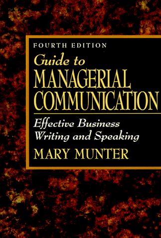 Stock image for Guide to Managerial Communication: Effective Business Writing and Speaking for sale by Wonder Book