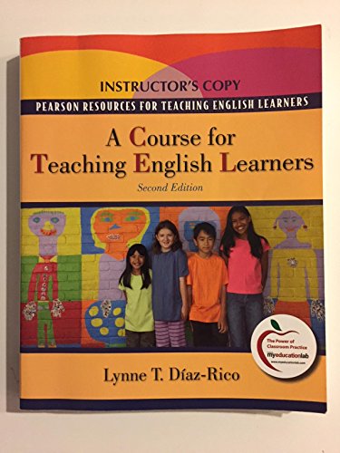 Stock image for A Course for Teaching English Learners INSTRUCTORS COPY for sale by ThriftBooks-Atlanta
