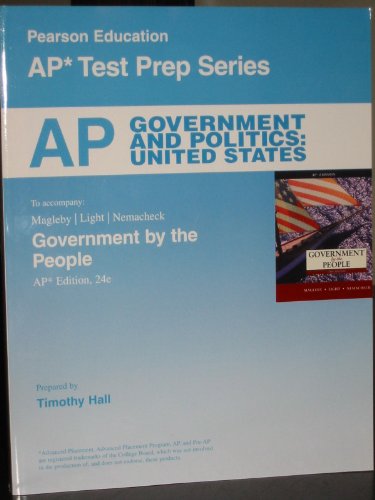 Beispielbild fr AP Government and Politics: United States, To accompany: Government by the People (AP* Test Preparation Series) zum Verkauf von Wonder Book