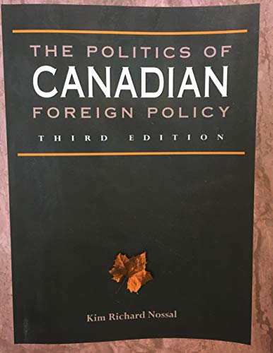 Stock image for The Politics of Canadian Foreign Policy for sale by Companion Books