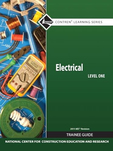 9780132571241: Electrical Level 1 Trainee Guide, 2011 NEC Revision, Hardcover