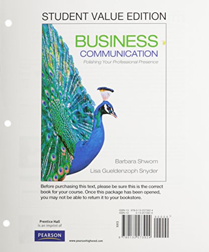 9780132573924: Business Communication: Polishing Your Professional Presence